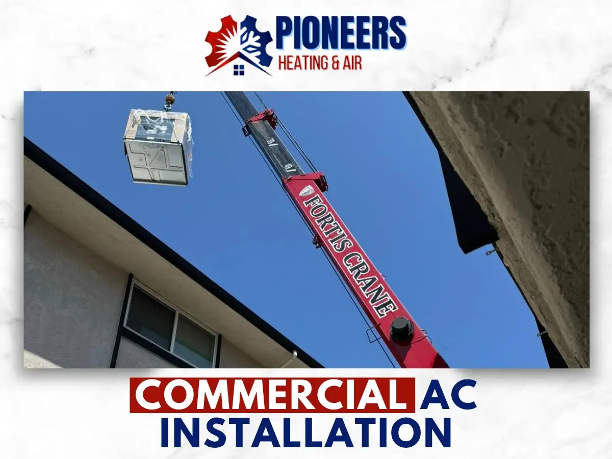Commercial AC Installation In Pasadena by Pioneers
