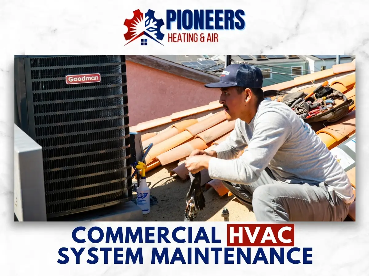Commercial HVAC System Maintenance In Pasadena Pros
