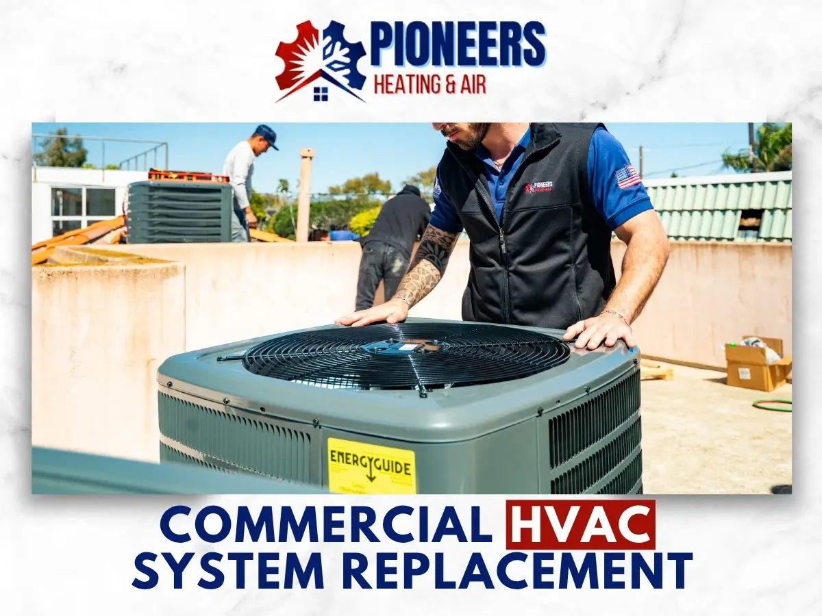 Commercial HVAC System Replacement In Pasadena Pros