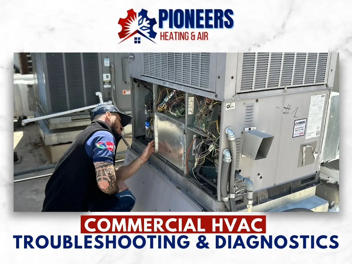 Commercial HVAC Troubleshooting & Diagnostics In Pasadena