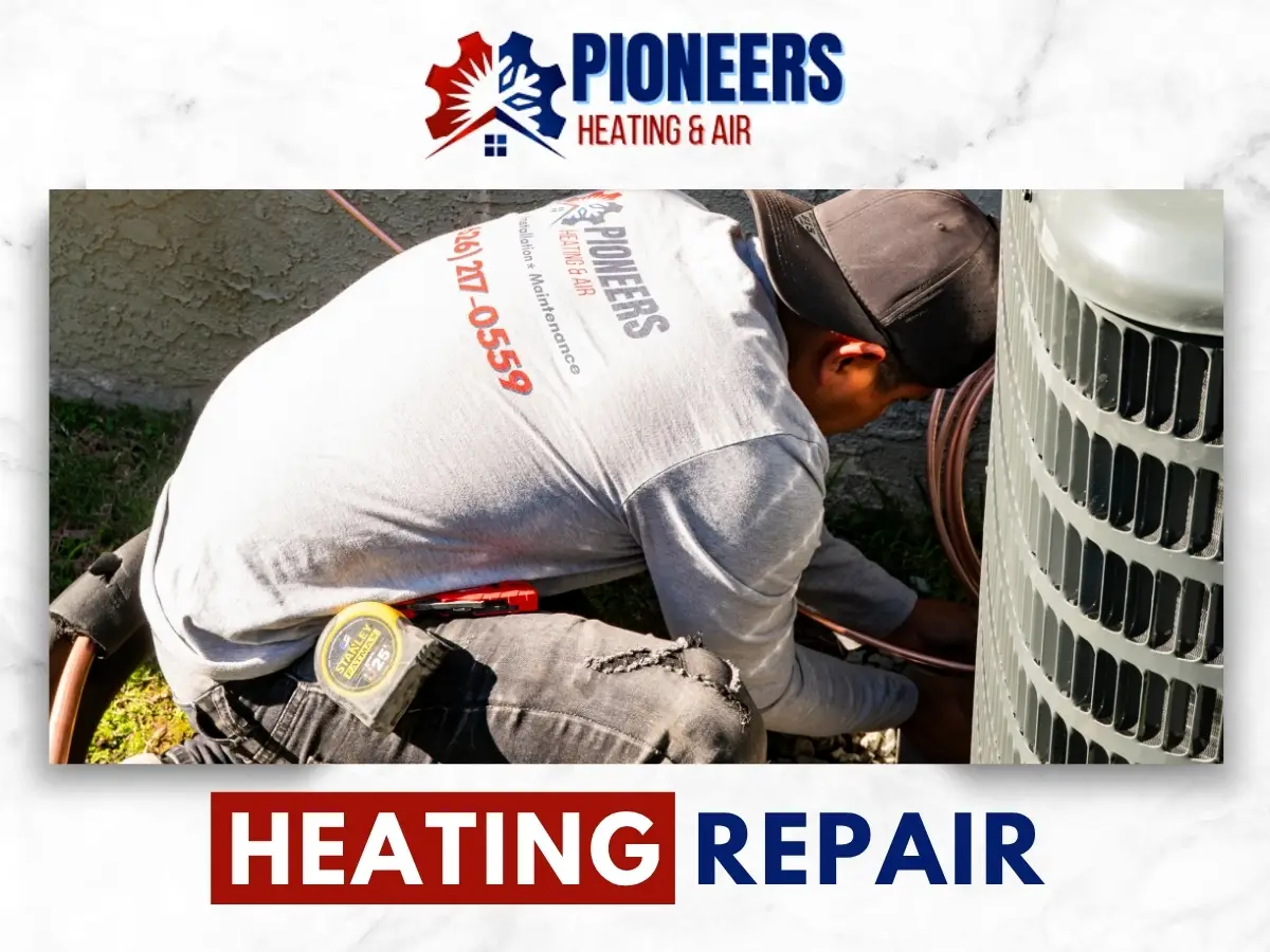 Heating Repair In Pasadena by Pioneers Heating and Air