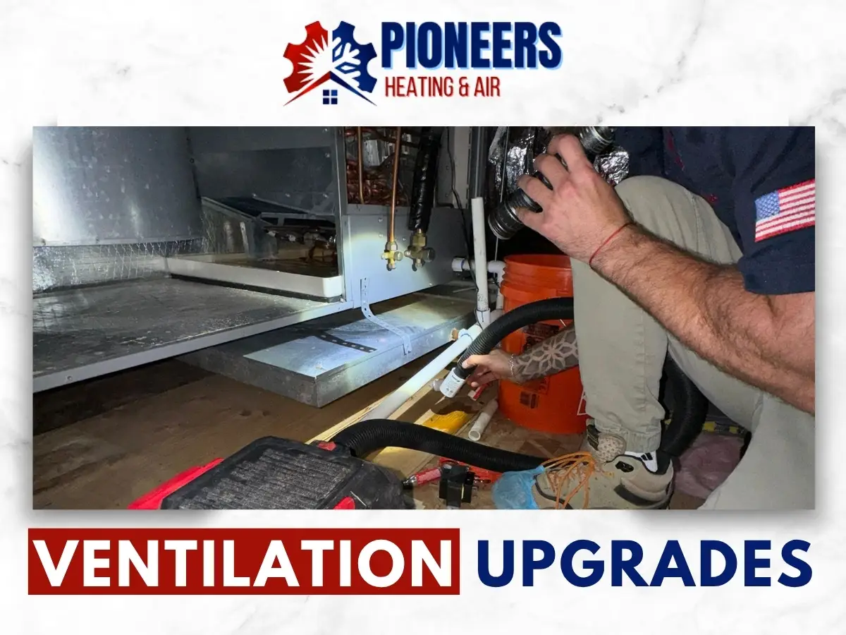 Ventilation Upgrades In Pasadena by Pioneers Heating
